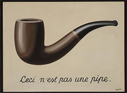 This is an image of a painting of a pipe with the French words beneath it stating ‘Ceci n’est pas une pipe.’