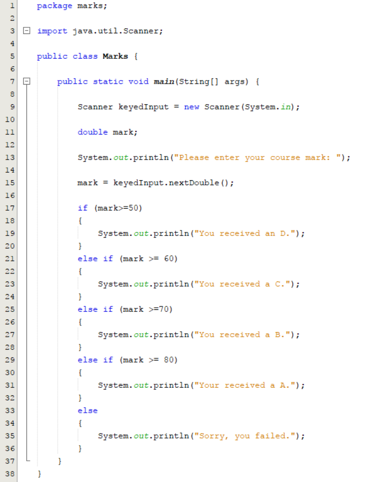 This is an image of a programming code that has the if selection statements ordered in such a way that the program will not generate the correct output.