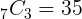 7 C 3 equals 35