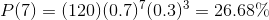 P of 7 equals 120 times 0.7 to the 7 times 0.3 to the 3 equals 26.68 percent