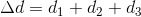 \Delta d=d _{1}+d _{2}+d _{3}