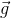 \vec{F}_{\vec{g}}