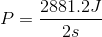 P=\frac{2881.2J}{2s}
