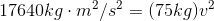 17640kg\cdot m^2/s^2=(75kg)v^2