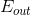 E_{out}