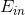 E_{in}