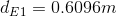 d_{E1}=0.6096m