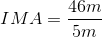 IMA=\frac{46m}{5m}