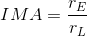 IMA=\frac{r_{E}}{r_{L}}