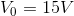 V_{0}=15V