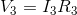 V_{3}=I_{3}R_{3}