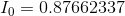 I_{0}=0.87662337
